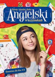 Okładka książki ANGIELSKI W KRZYŻÓWKACH POZNAJĘ I UTRWALAM SŁÓWKA SŁOWNICTWO DLA KLAS 4-8 WYD. 2