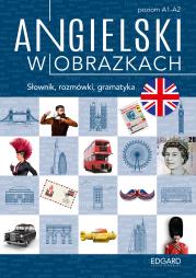 Okładka książki Angielski w obrazkach. Słówka, rozmówki, gramatyka