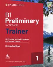 Opakowanie B1 Preliminary for Schools Trainer 1 for the Revised Exam from 2020 Six Practice Tests with Answers and Teacher's Notes with Downloadable Audio