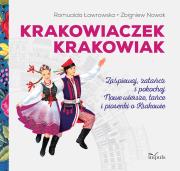 Bajki i wiersze. Krakowiaczek Krakowiak. Autor: Romualda Ławrowska. Dadada.pl Okładka książki Bajki i wiersze. Krakowiaczek Krakowiak