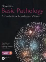 Basic Pathology 5e. Autor: Lakhani Sunil R., Finlayson Caroline J., Dilly Susan A., Gandhi Mitesh. Dadada.pl Okładka książki Basic Pathology 5e