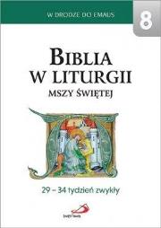 Okładka książki Biblia w liturgii Mszy Świętej. 29-34 tydz. zwykły