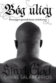 Bóg ulicy.. Autor: Salaberrios Dimas. Dadada.pl Okładka książki Bóg ulicy.