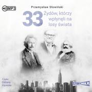 CD MP3 33 ŻYDÓW KTÓRZY WPŁYNĘLI NA LOSY ŚWIATA OD MOJŻESZA DO KEVINA MITNICKA. Autor: Przemysław Słowiński. Dadada.pl Okładka książki CD MP3 33 ŻYDÓW KTÓRZY WPŁYNĘLI NA LOSY ŚWIATA OD MOJŻESZA DO KEVINA MITNICKA