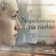 CD MP3 NAJPIĘKNIEJSZA NA NIEBIE. Autor: Warda Małgorzata. Dadada.pl Okładka książki CD MP3 NAJPIĘKNIEJSZA NA NIEBIE