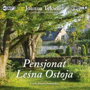 CD MP3 PENSJONAT LEŚNA OSTOJA. Autor: Joanna Tekieli. Dadada.pl Okładka książki CD MP3 PENSJONAT LEŚNA OSTOJA