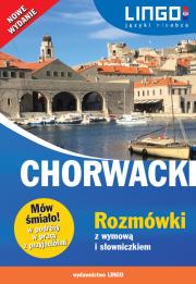 Chorwacki Rozmówki z wymową i słowniczkiem. Autor: Brusić Zuzanna, Brusić Karolina. Dadada.pl Okładka książki Chorwacki Rozmówki z wymową i słowniczkiem