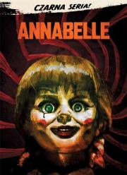 Czarna Seria. Annabelle DVD. Autor: John R. Leonetti. Dadada.pl Okładka książki Czarna Seria. Annabelle DVD