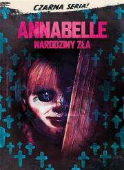 Czarna Seria. Annabelle: Narodziny zła DVD. Autor: David F. Sandberg. Dadada.pl Okładka książki Czarna Seria. Annabelle: Narodziny zła DVD