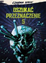 Czarna Seria. Oszukać przeznaczenie 5 (DVD). Autor: Steven Quale. Dadada.pl Okładka książki Czarna Seria. Oszukać przeznaczenie 5 (DVD)