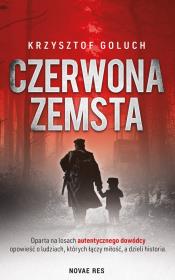 CZERWONA ZEMSTA. Autor: KRZYSZTOF GOLUCH. Dadada.pl Okładka książki CZERWONA ZEMSTA