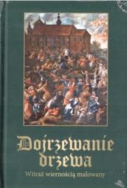 Opakowanie Dojrzewanie drzewa. Oratorium + DVD, CD