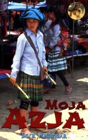 Okładka książki Dora na szlaku. Moja Azja