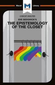 Eve Kosofsky Sedgwick's Epistemology of the Closet. Wydawca: Macat International. Dadada.pl Opakowanie Eve Kosofsky Sedgwick's Epistemology of the Closet