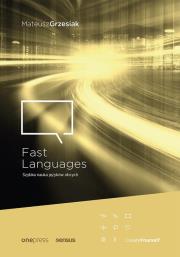 FAST LANGUAGES SZYBKA NAUKA JĘZYKÓW OBCYCH. Autor: Mateusz Grzesiak. Dadada.pl Okładka książki FAST LANGUAGES SZYBKA NAUKA JĘZYKÓW OBCYCH