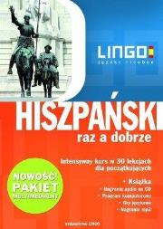 Hiszpański raz a dobrze - intensywny kurs. Autor: Szczepanik Małgorzata. Dadada.pl Okładka książki Hiszpański raz a dobrze - intensywny kurs