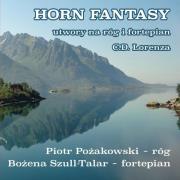 Horn Fantasy, utwory na róg i fortepian. Autor: Pożakowski Piotr, Szull-Talar Bożena. Dadada.pl Okładka książki Horn Fantasy, utwory na róg i fortepian