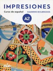 Impresiones A2 ćwiczenia + CD. Autor: Sanchez Olga Balboa, Navarro Montserrat Varela, Teissier de Wanner Claudia. Dadada.pl Okładka książki Impresiones A2 ćwiczenia + CD