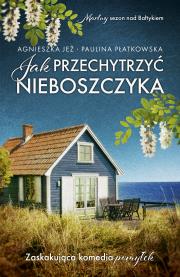 Jak przechytrzyć nieboszczyka. Autor: Jeż Agnieszka, Płatkowska Paulina. Dadada.pl Okładka książki Jak przechytrzyć nieboszczyka