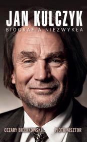 Okładka książki Jan Kulczyk Biografia niezwykła