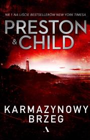 KARMAZYNOWY BRZEG. Autor: Douglas Preston, Lincoln Child. Dadada.pl Okładka książki KARMAZYNOWY BRZEG