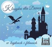 Okładka książki Klasyka dla dzieci w bajkach i filmach CD