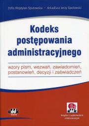 Okładka książki Kodeks postępowania administracyjnego – wzory pism, wezwań, zawiadomień, postanowień, decyzji i zaświadczeń (z suplementem elektronicznym)