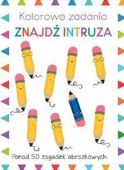Okładka książki Kolorowe zadania. Znajdź intruza