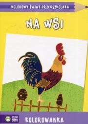 Okładka książki Kolorowy świat przedszkolaka Na wsi