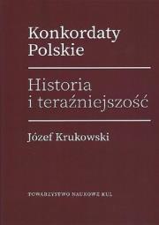 Okładka książki Konkordaty Polskie Historia i teraźniejszość / KUL