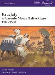 Okładka książki Krucjaty w basenie Morza Bałtyckiego 1100-1500