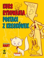 Kurs rysowania postaci z kreskówek. Autor: Hart Christopher. Dadada.pl Okładka książki Kurs rysowania postaci z kreskówek
