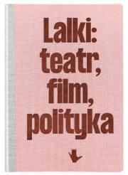 Okładka książki Lalki teatr film polityka
