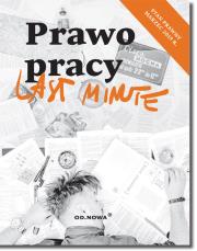 LAST MINUTE PRAWO PRACY 2019. Autor: Pruska Agnieszka. Dadada.pl Okładka książki LAST MINUTE PRAWO PRACY 2019