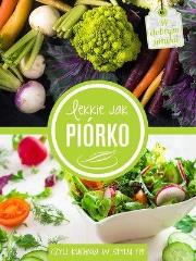 Okładka książki Lekkie jak piórko, czyli kuchnia w stylu fit