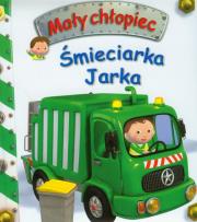 Okładka książki Mały chłopiec - Śmieciarka Jarka