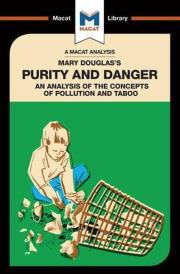 Mary Douglas's Purity and Danger. Wydawca: Macat International. Dadada.pl Opakowanie Mary Douglas's Purity and Danger