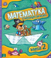 Okładka książki MATEMATYKA Z WESOŁYMI PIRATAMI KLASA 2