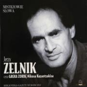 Okładka książki Mistrzowie Słowa 23 Jerzy Zelnik: Grek Zorba - Audiobook