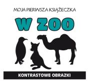 Opakowanie Moja pierwsza książeczka W zoo Kontrastowe obrazki