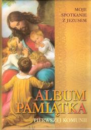 Okładka książki Moje spotkanie z Jezusem - Pamiątka I Komunii