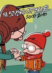 Okładka książki Na szybko spisane 2000 - 2010