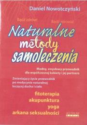 Naturalne metody samoleczenia w.2019. Autor: Nowotczyński Daniel. Dadada.pl Okładka książki Naturalne metody samoleczenia w.2019