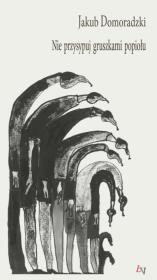 Okładka książki Nie przysypuj gruszkami popiołu