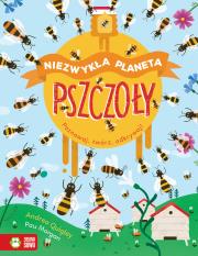 Niezwykła planeta. Pszczoły. Autor: Quigley Andrea. Dadada.pl Okładka książki Niezwykła planeta. Pszczoły