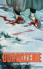 Odrodzenie Tom 5. Autor: Seeley Tim. Dadada.pl Okładka książki Odrodzenie Tom 5