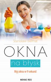 OKNA NA BŁYSK. Autor: Biernat Stanisław. Dadada.pl Okładka książki OKNA NA BŁYSK