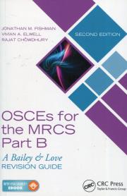 Osces for the MRCS Part B. Autor: Fishman Jonathan M., Elwell Vivian A., Chowdhury Rajat. Dadada.pl Okładka książki Osces for the MRCS Part B