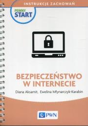 Okładka książki Pewny start Instrukcje zachowań Bezpieczeństwo w internecie
