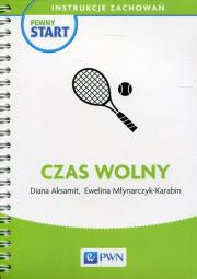 Okładka książki Pewny start Instrukcje zachowań Czas wolny